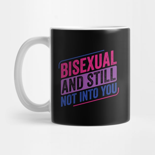 Bisexual And Still Not into You Bi Pride Bisexuality Flag by Dr_Squirrel